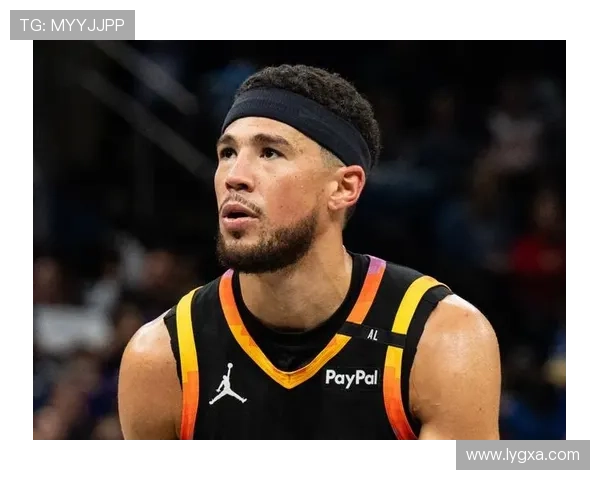 布克复出引领太阳再度崛起球队调整阵容力争新赛季西部前三